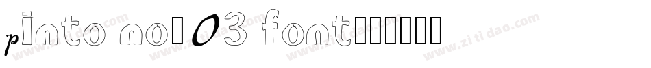 pinto no-03 font字体转换